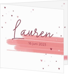 Geboortekaartje Lauren - Dwarrelende hartjes en verfstrepen